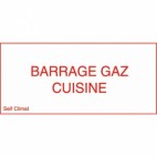 Panneau réglementaire ''Barrage gaz cuisine''